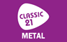 RTBF Classic 21 Metal - Metal